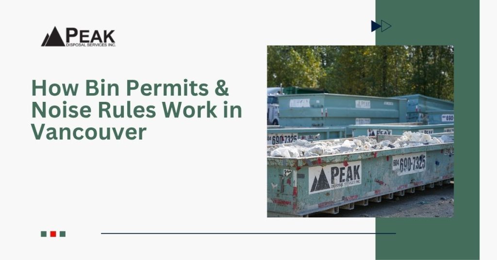 Vancouver Bin Permits & Noise Rules