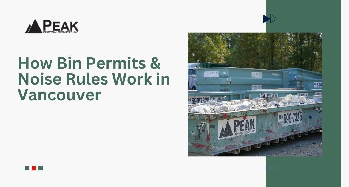 Vancouver Bin Permits & Noise Rules