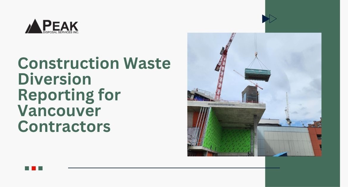 Construction Waste Diversion Reporting: A Guide for Vancouver Contractors