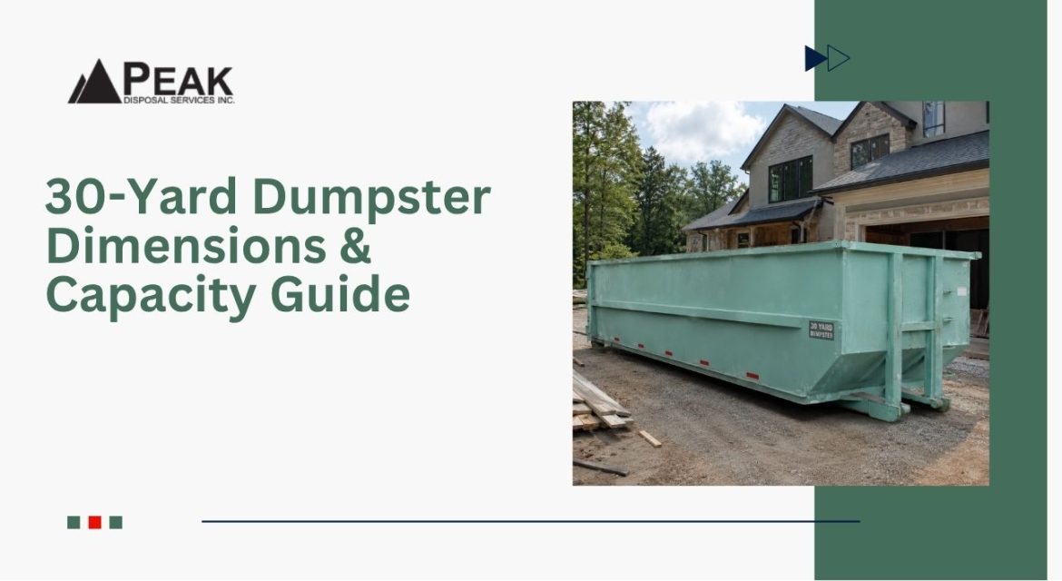 30-Yard Dumpster Dimensions & Capacity Guide
