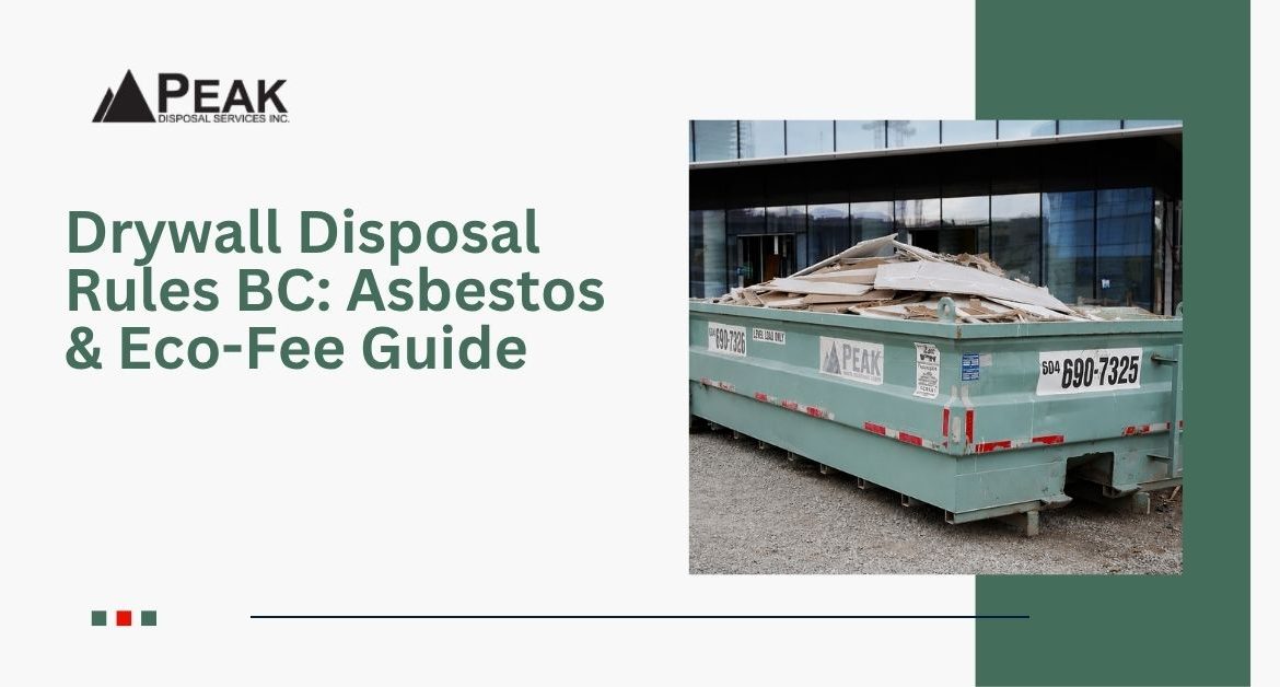 Drywall Disposal Rules BC: Asbestos & Eco-Fee Guide