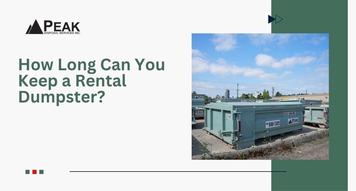 How Long Can You Keep a Rental Dumpster